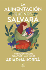 La alimentación que nos salvará