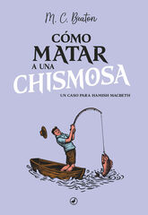 C&oacute;mo matar a una chismosa