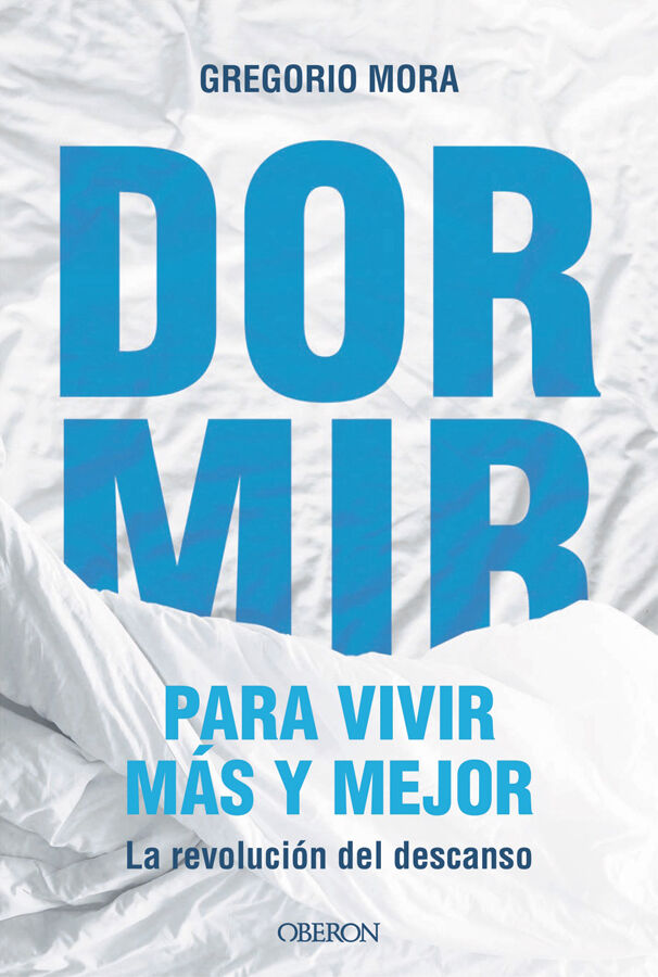 Dormir, para vivir m&aacute;s y mejor