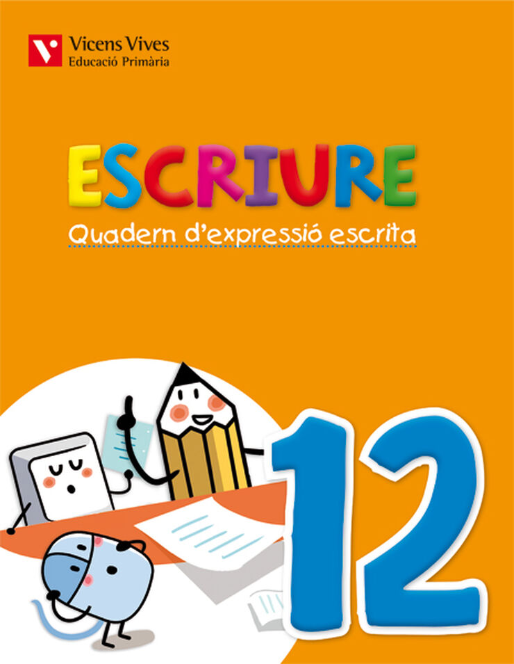 Escriure 12 Expressi&oacute; Escrita 6E Prim&agrave;ria