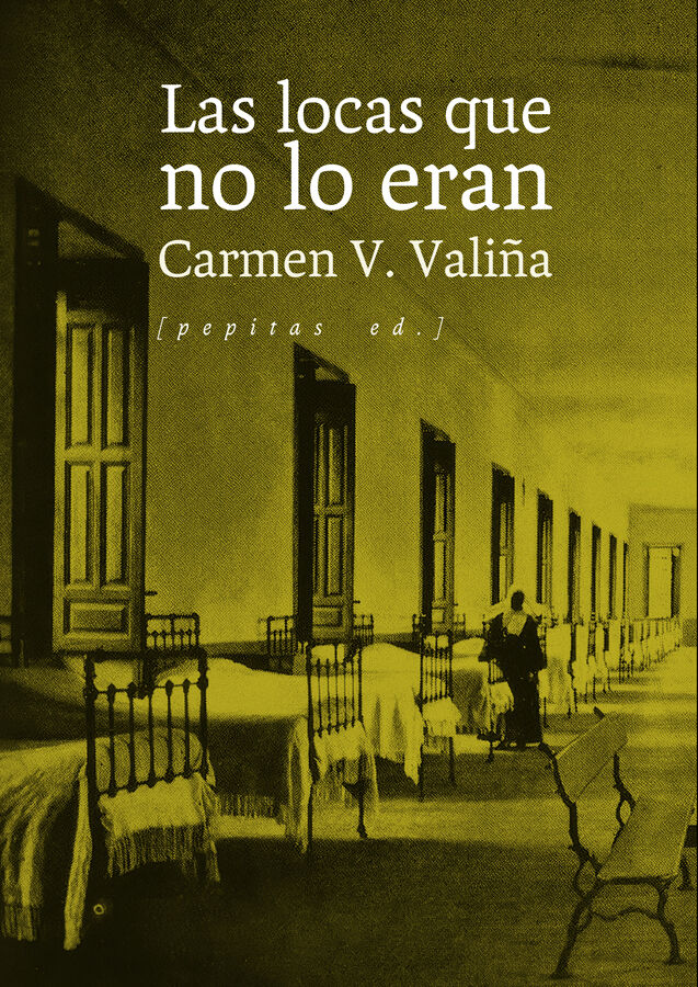 Las locas que no lo eran