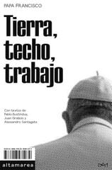 Tierra, techo, trabajo Tierra, techo, trabajo