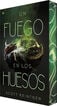 Un fuego en los huesos (Waxways 3) Un fuego en los huesos (Waxways 3)