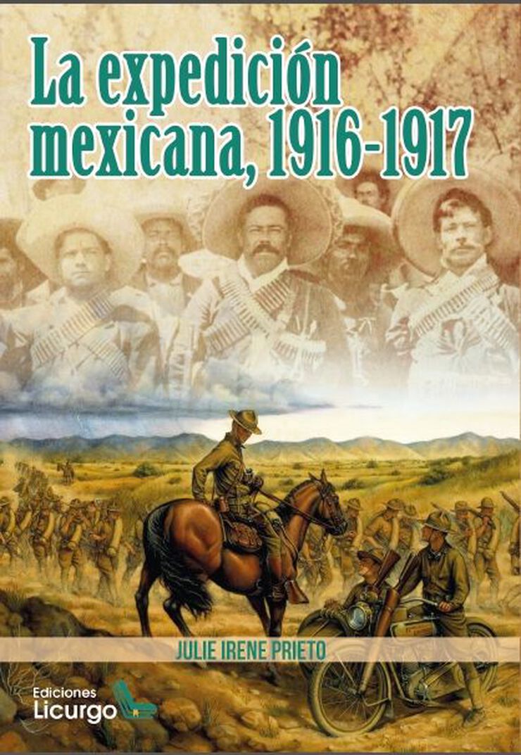 La expedici&oacute;n mexicana, 1916-1917