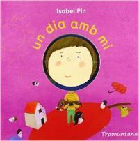 un dia amb mi