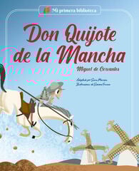 Don Quijote de la Mancha Don Quijote de la Mancha
