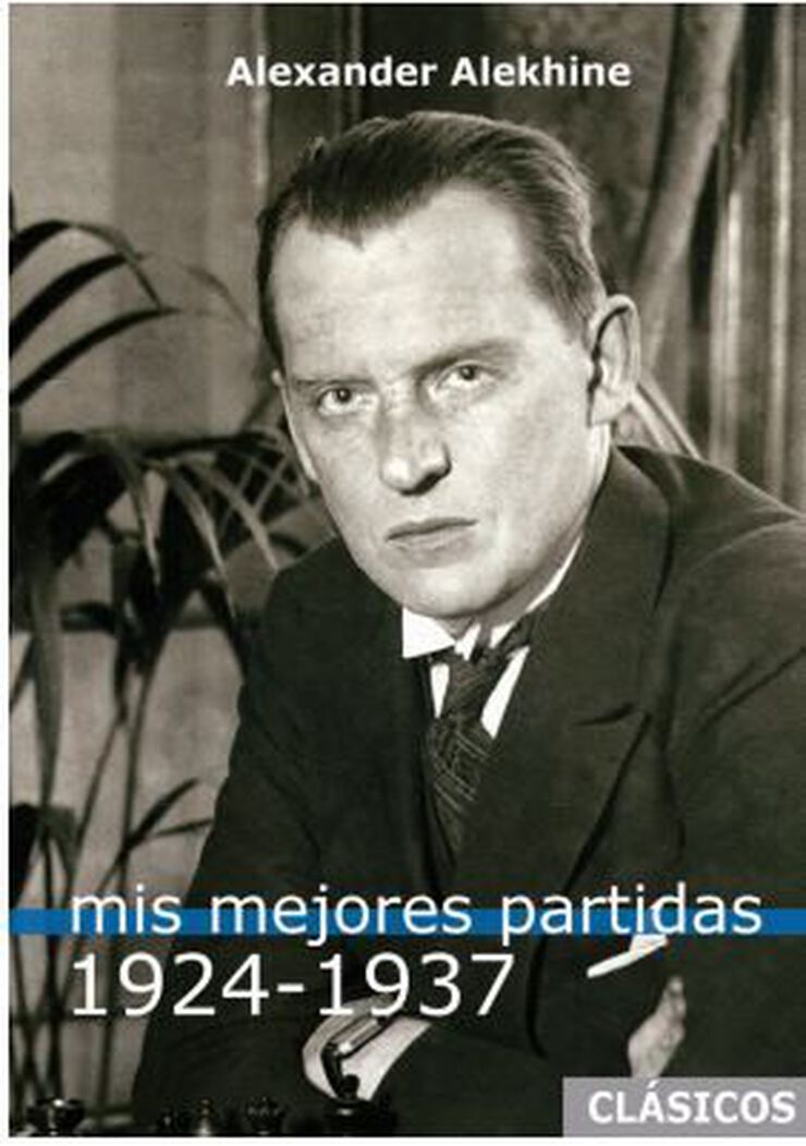 Mis mejores partidas 1924-1937