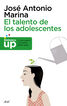 El talento de los adolescentes El talento de los adolescentes