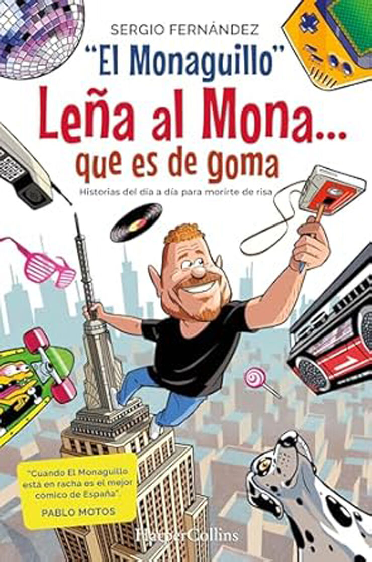 Leña al Mona que es de goma