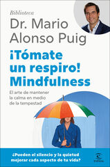 ¡Tómate un respiro! Mindfulness ¡Tómate un respiro! Mindfulness