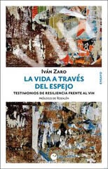 La vida a través del espejo La vida a través del espejo