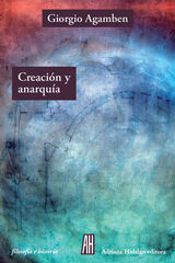 Creación y anarquía Creación y anarquía