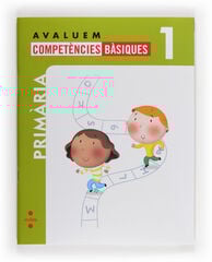 Avaluem Competències 1r Primària Cruïlla Avaluem Competències 1r Primària Cruïlla