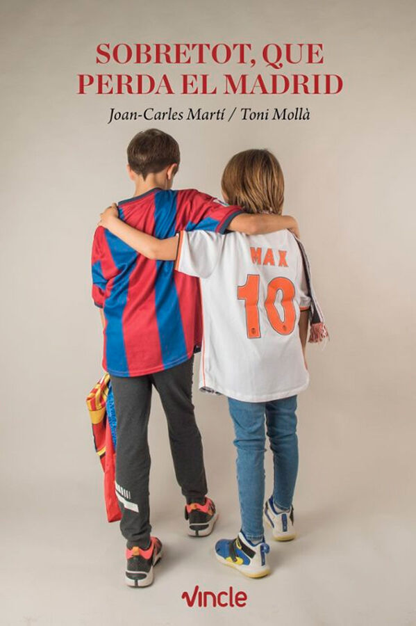 Sobretot, que perda el Madrid