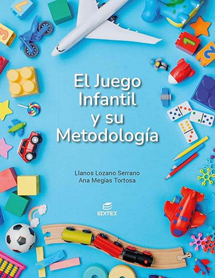 El juego infantil y su metodolog&iacute;a