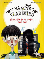 El vampiro Vladimiro 4. Hacia Japón va un vampiro, ring, ring El vampiro Vladimiro 4. Hacia Japón va un vampiro, ring, ring