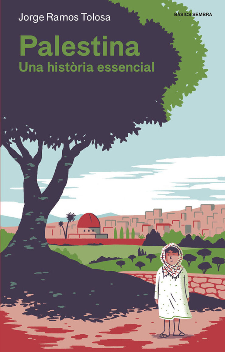 Palestina. Una història essencial