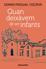 Quan deixàvem de ser infants Quan deixàvem de ser infants