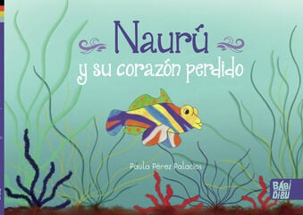 Nauru y su corazon perdido Nauru y su corazon perdido