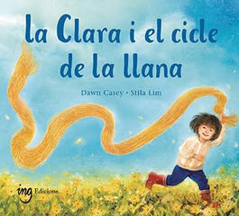 La Clara i el cicle de la llana La Clara i el cicle de la llana