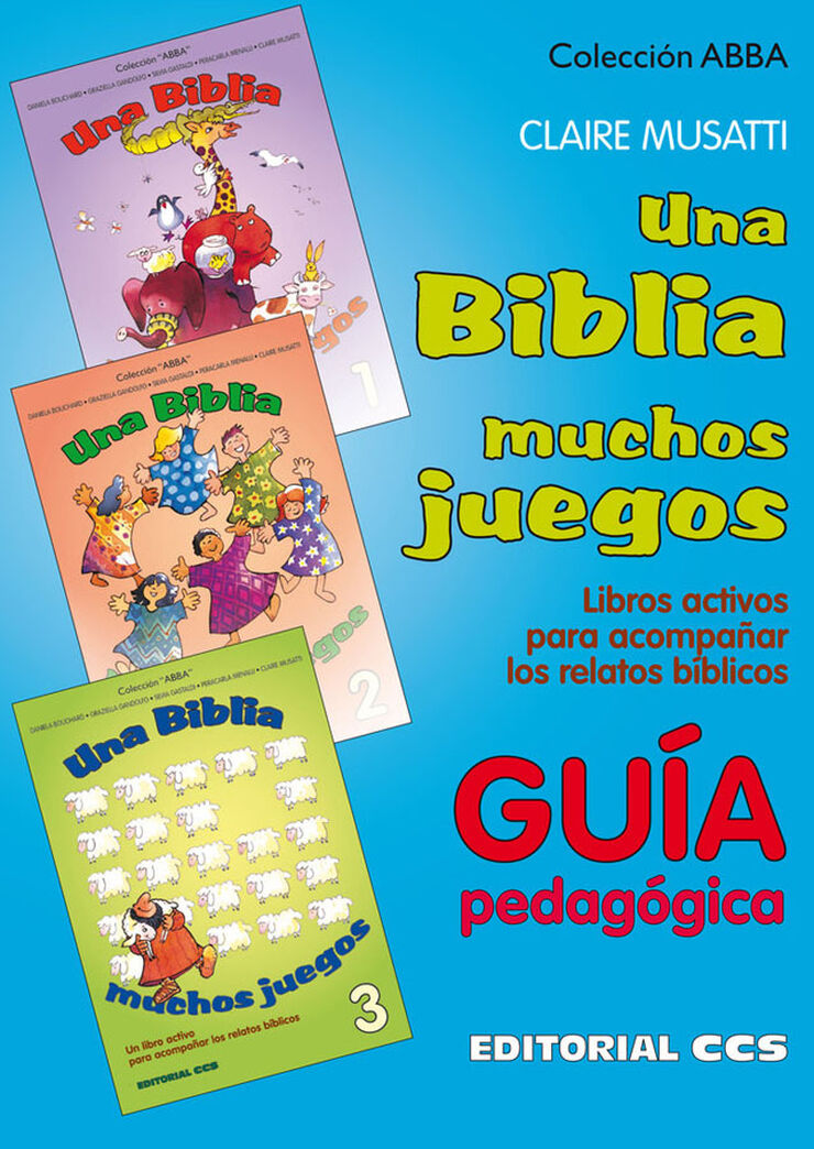 Una Biblia, muchos juegos. Guía pedagógica