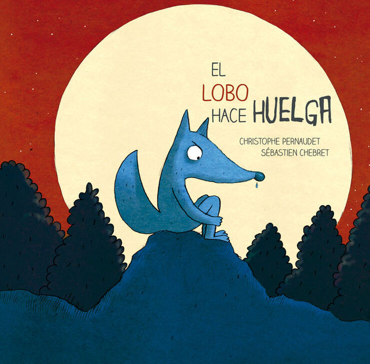 El lobo hace huelga