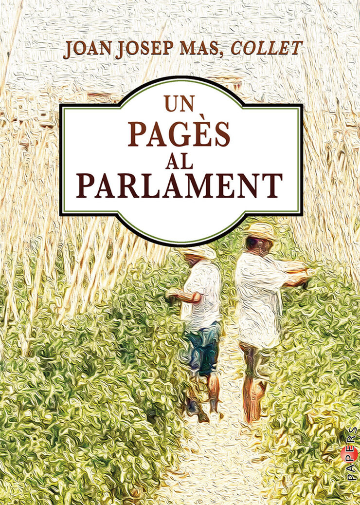 Un pagès al Parlament