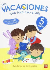 Mis vacaciones con Lara Leo Luis 5 años