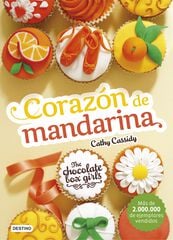 The Chocolate Box Girls. Corazón de mandarina