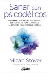 Sanar con psicodélicos Sanar con psicodélicos