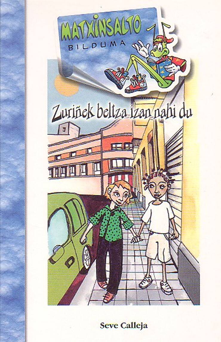 Zuriñek Beltza Izan...Bat