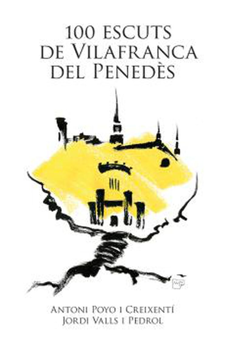 100 escuts de Vilafranca del Penedès