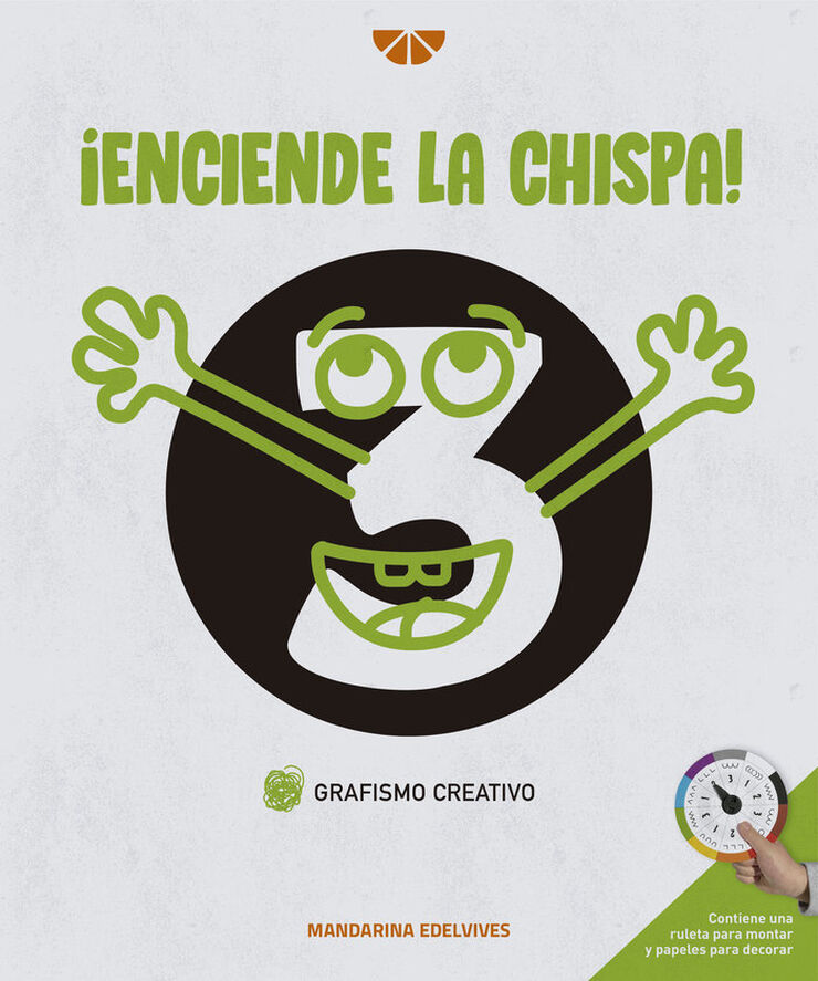 Enciende La Chispa! Grafismo Creativo 3 Edelvives