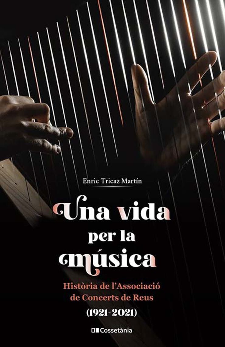 Una vida per la música, cent anys de música