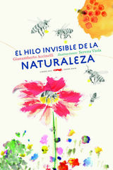 El hilo invisible de la naturaleza El hilo invisible de la naturaleza