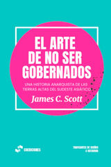 El arte de no ser gobernados
