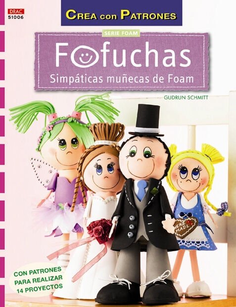 Fofuchas. Simpticas muecas de Foam
