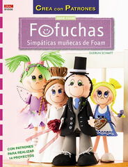 Fofuchas. Simpticas muecas de Foam