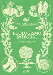 Ecologismo integral Ecologismo integral