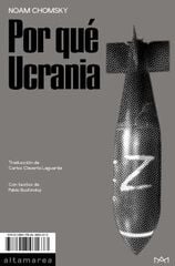 Por qué Ucrania Por qué Ucrania