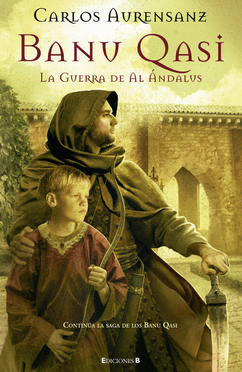 La guerra de Al &Aacute;ndalus (Banu Qasi 2)