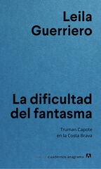 La dificultad del fantasma La dificultad del fantasma