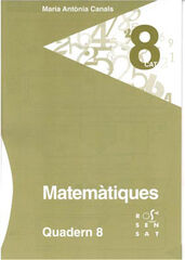 Matemàtiques Quadern 8 - Rosa Sensat Matemàtiques Quadern 8 - Rosa Sensat
