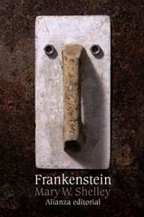 Frankenstein o el moderno Prometeo Frankenstein o el moderno Prometeo
