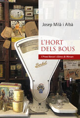L'Hort dels Bous L'Hort dels Bous
