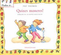 Quines maneres