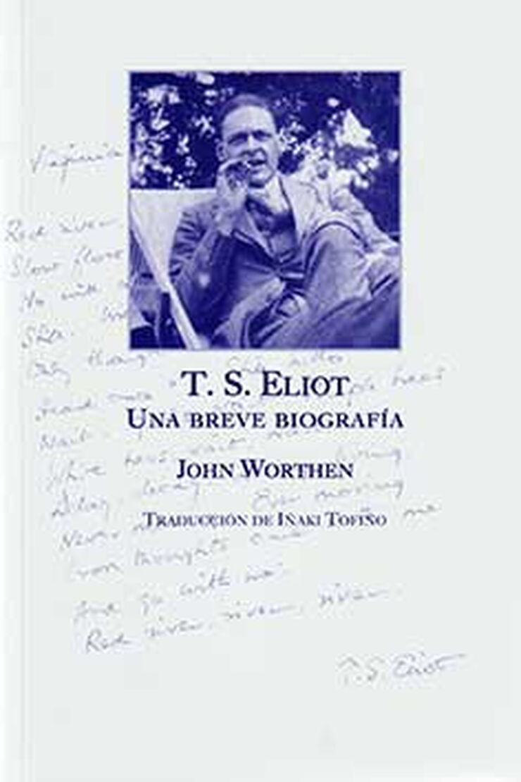 T.S. Eliot, Una breve biografía