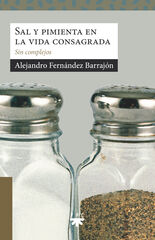 Sal y pimienta en la vida consagrada Sal y pimienta en la vida consagrada