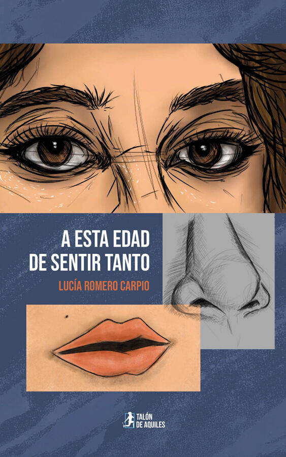 A esta edad de sentir tanto