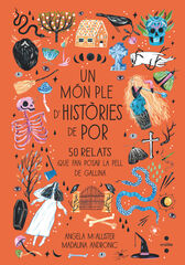 Un món ple d'històries de por